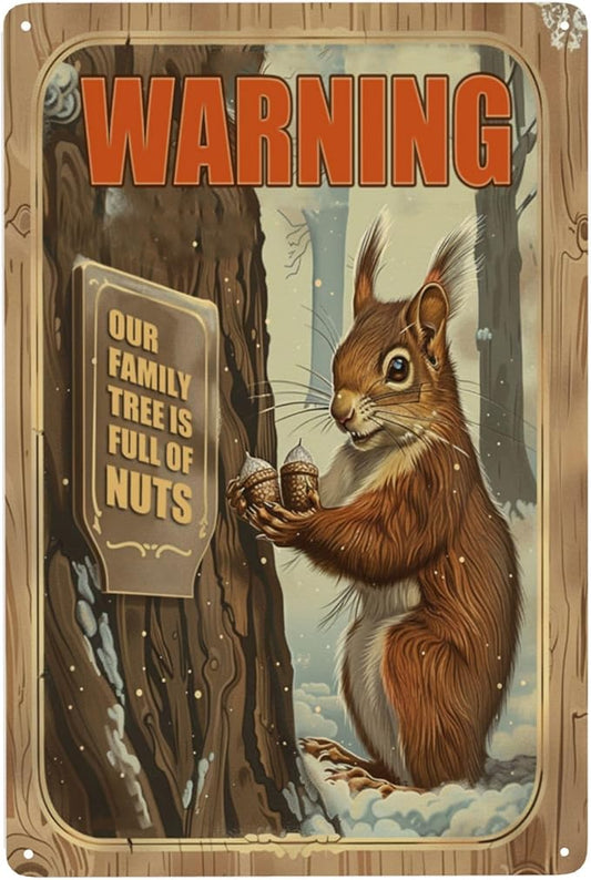 Funny Squirrels Signs Welcome To The Nut House Squirrels Stuff For Indoor Outdoor Decor 12x8 Inches Our Family Tree Is Full Of Nuts