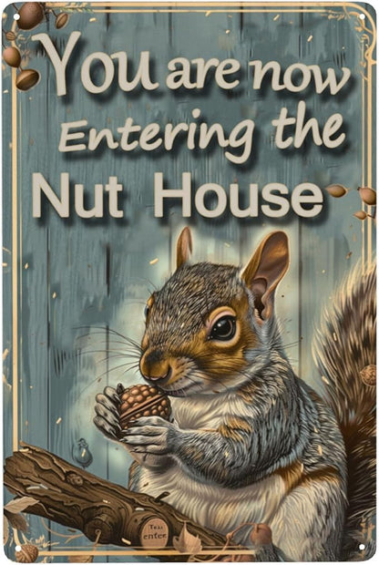 Funny Squirrels Signs Welcome To The Nut House Squirrels Stuff For Indoor Outdoor Decor 12x8 Inches You Are Now Entering The Nut House