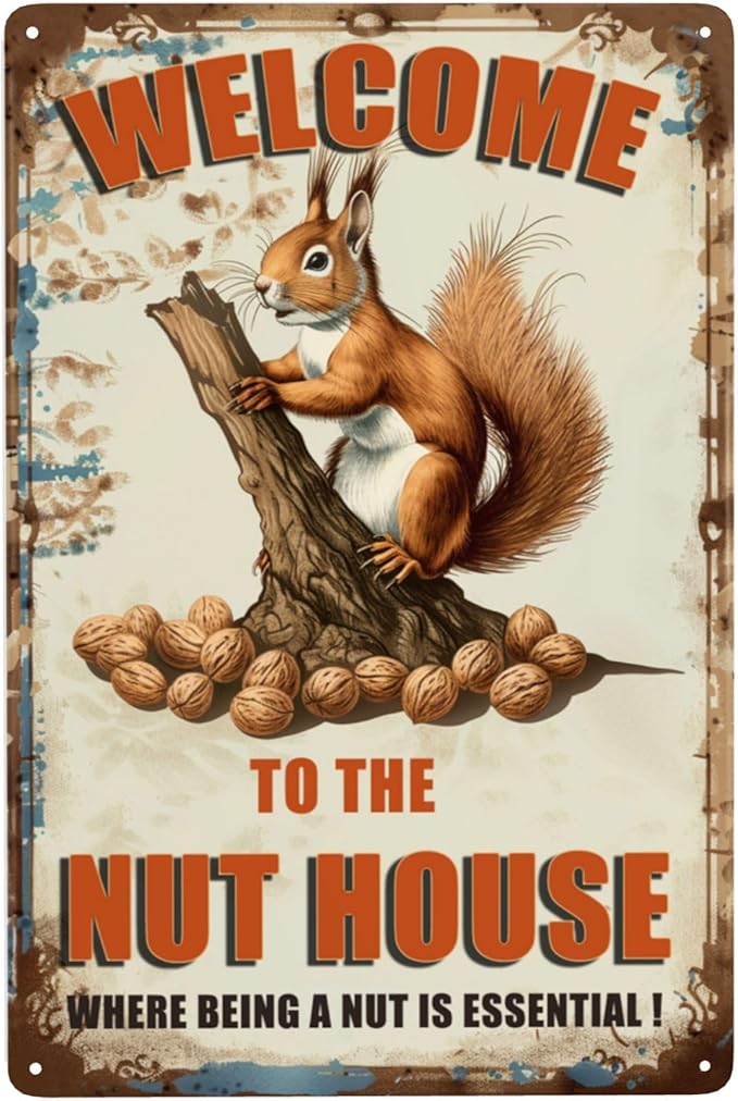Funny Squirrels Signs Welcome To The Nut House Squirrels Stuff For Indoor Outdoor Decor 12x8 Inches (Orange)