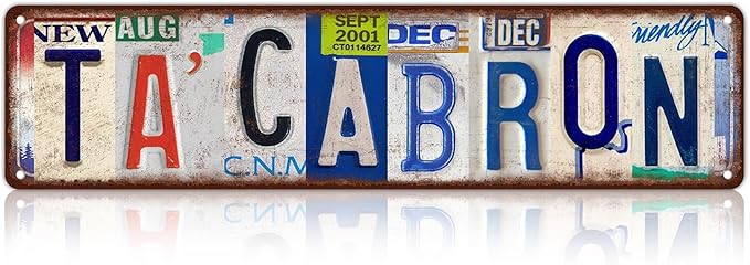 Vintage Ta'Cabron Wall Decor Street Signs Home Bar Coffee Metal Tin Signs 16 x 4 Inches