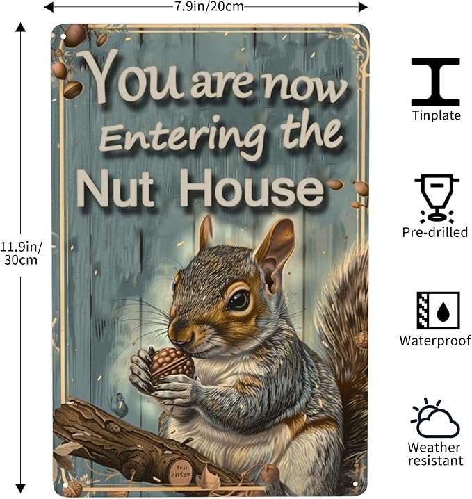 Funny Squirrels Signs Welcome To The Nut House Squirrels Stuff For Indoor Outdoor Decor 12x8 Inches You Are Now Entering The Nut House