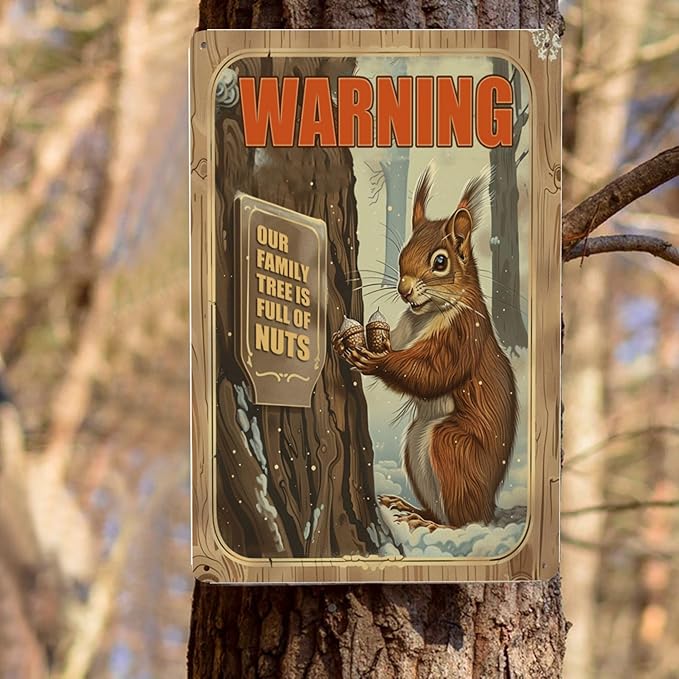 Funny Squirrels Signs Welcome To The Nut House Squirrels Stuff For Indoor Outdoor Decor 12x8 Inches Our Family Tree Is Full Of Nuts